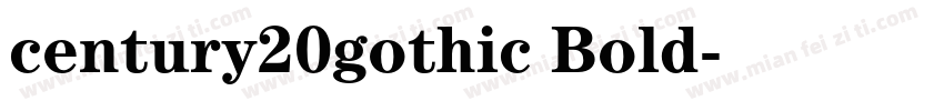 century20gothic Bold字体转换